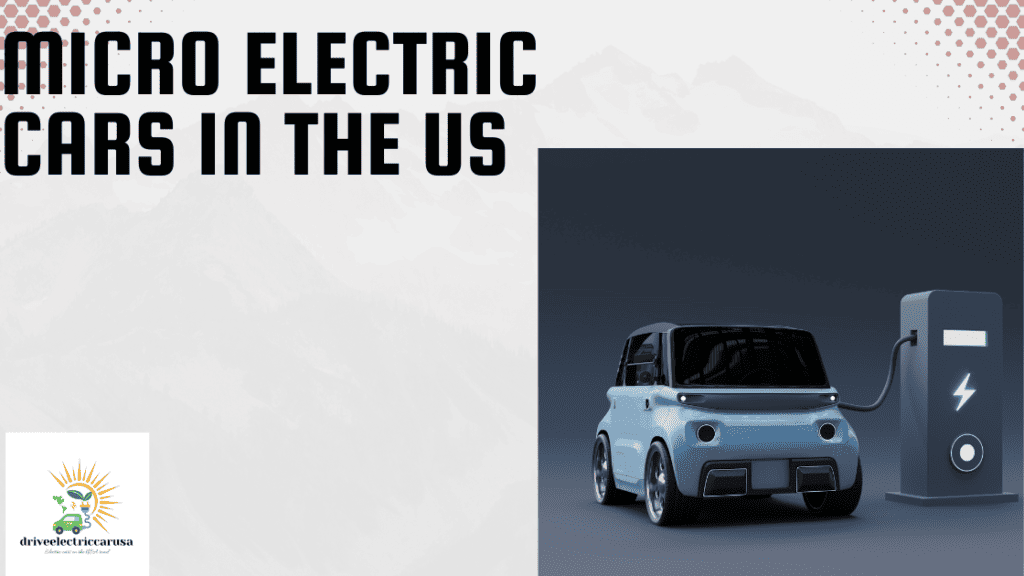 Micro Electric Cars in the US You Should Know in 2024